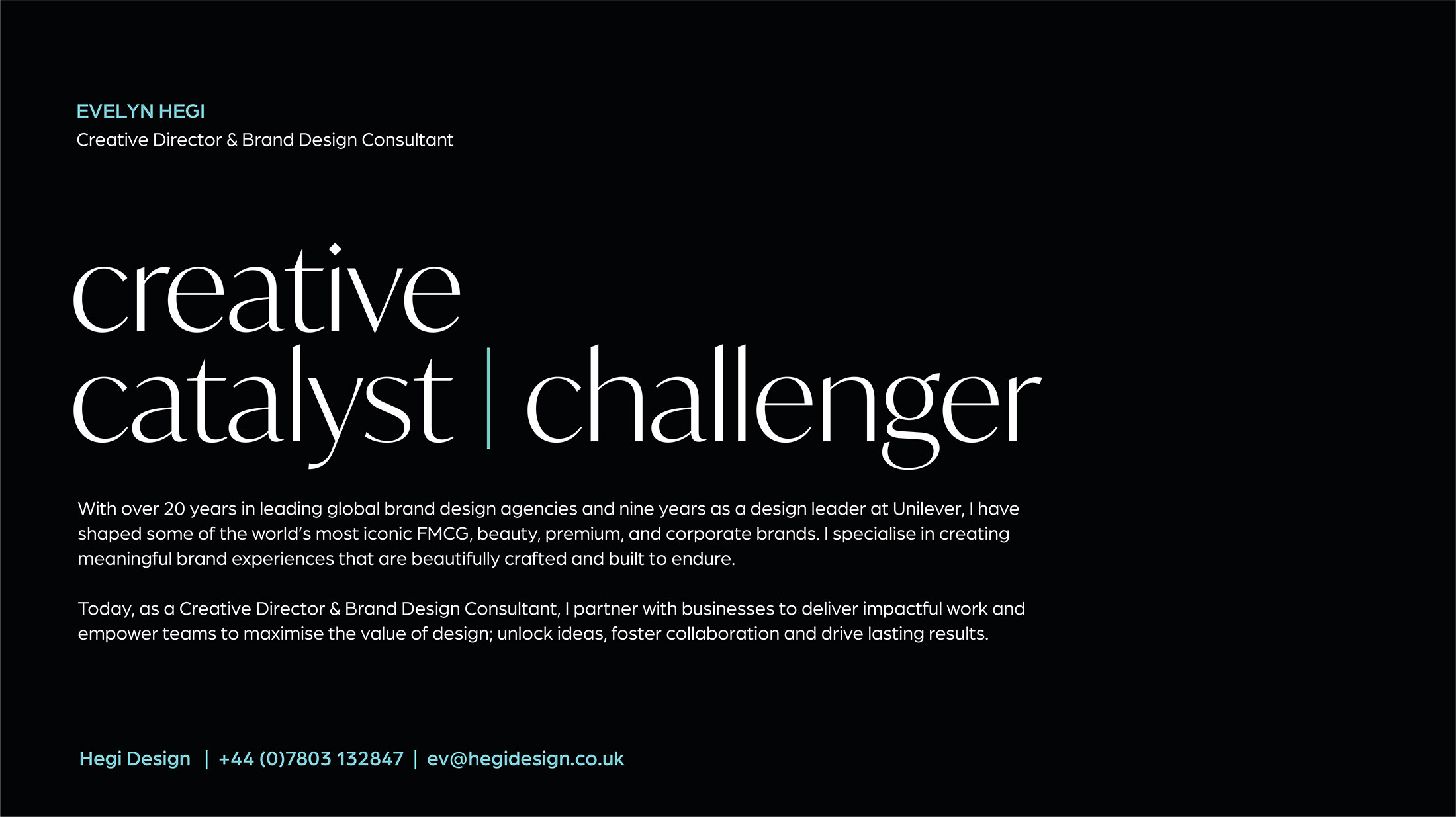EVELYN HEGI - Creative Catalyst | Challenger